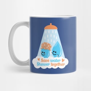 Save Water Shower Together - Blue Mug